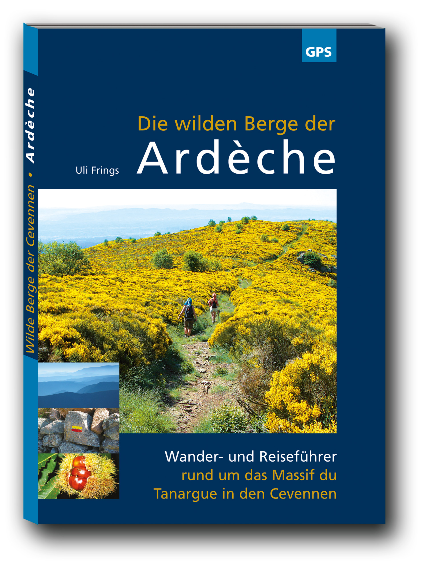 Wanderführer Die wilden Berge der Ardeche